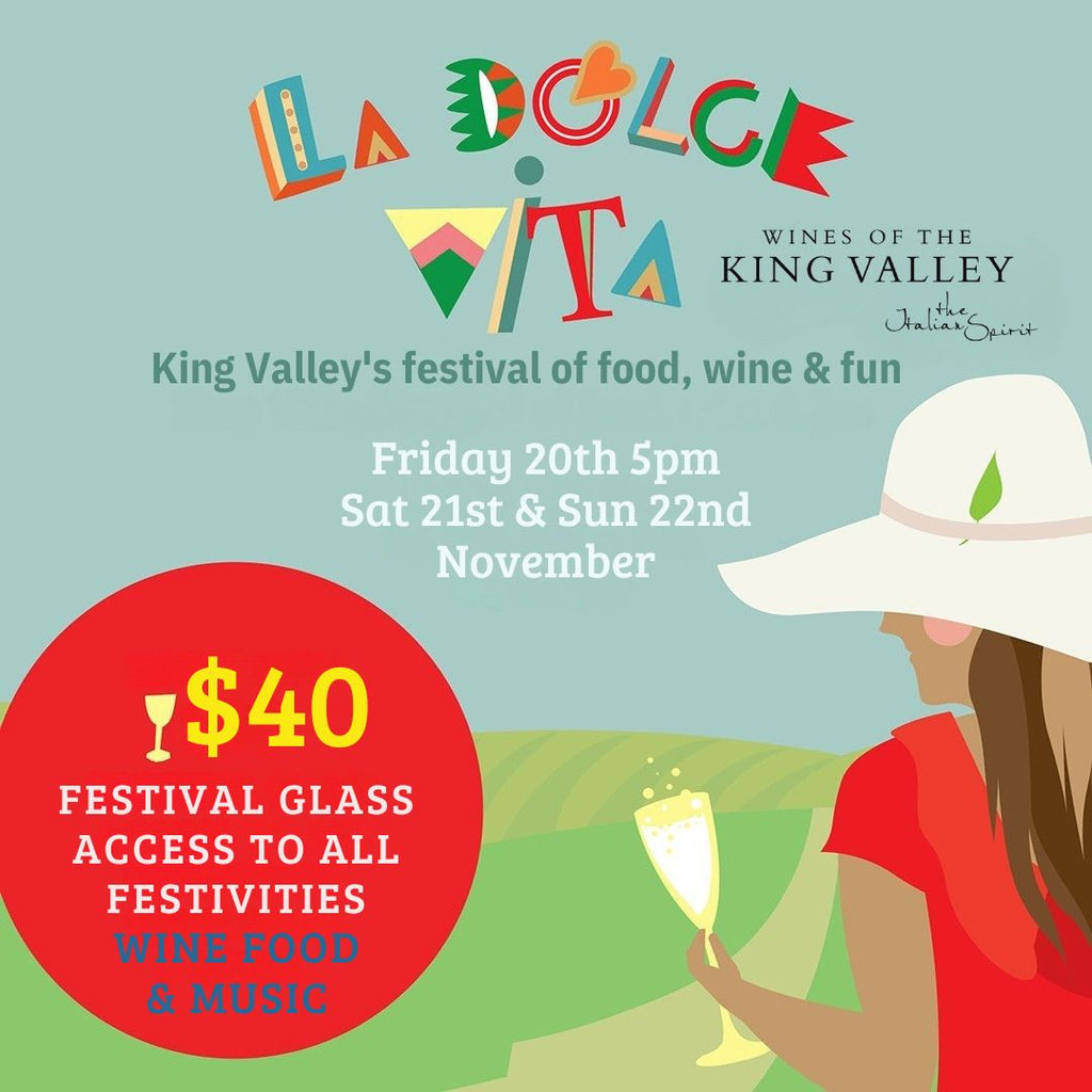 La Dolce Vita in the King Valley!